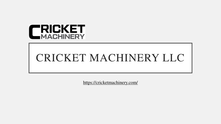 cricket machinery llc