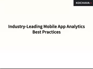 Industry-Leading Mobile App Analytics Best Practices