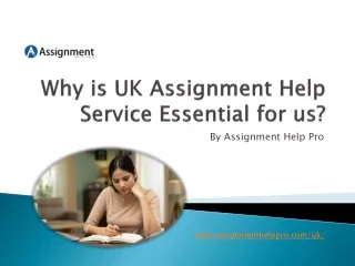 why is uk assignment help service essential for us