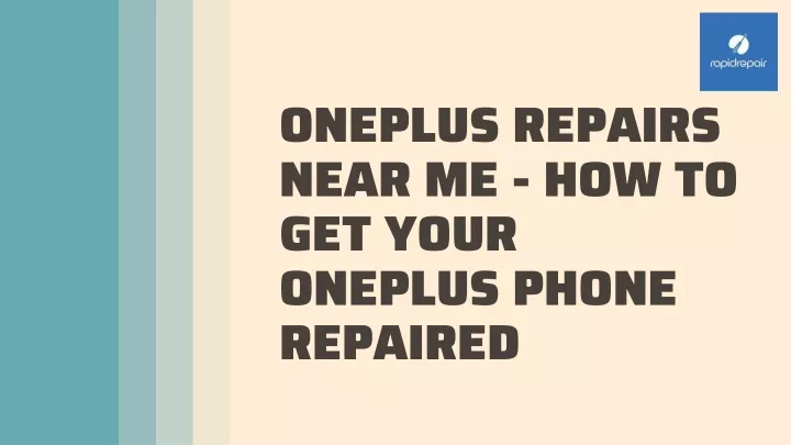 oneplus repairs near me how to get your oneplus