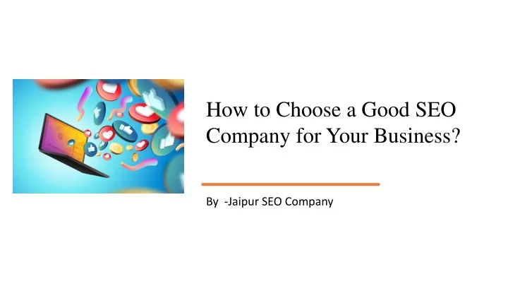 how to choose a good seo company for your business