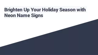 Brighten Up Your Holiday Season with Neon Name Signs
