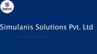 Simulanis Solutions Pvt. Ltd - AR, VR, MR Services Provider