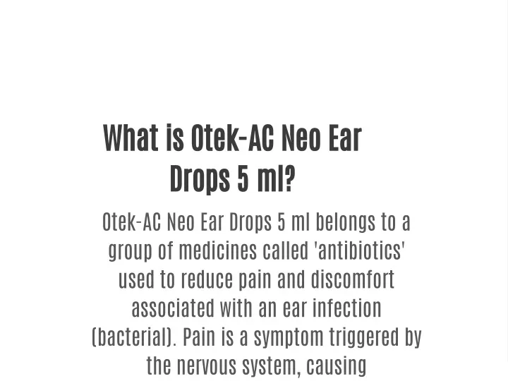 what is otek ac neo ear drops 5 ml otek