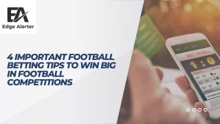 4 Important Football Betting Tips to Win Big in Football Competitions