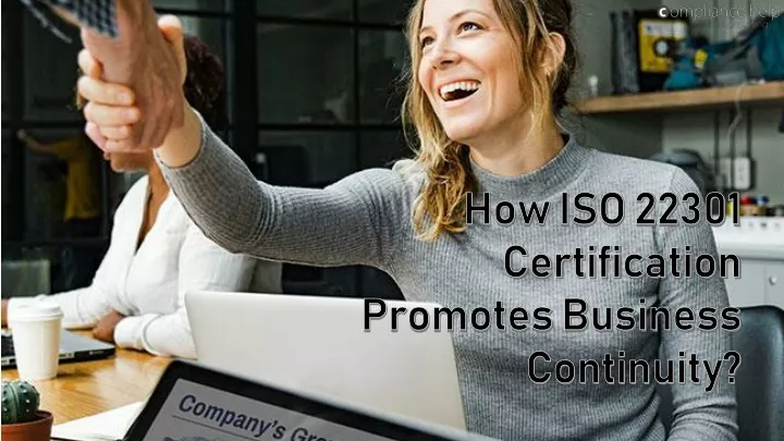 how iso 22301 certification promotes business