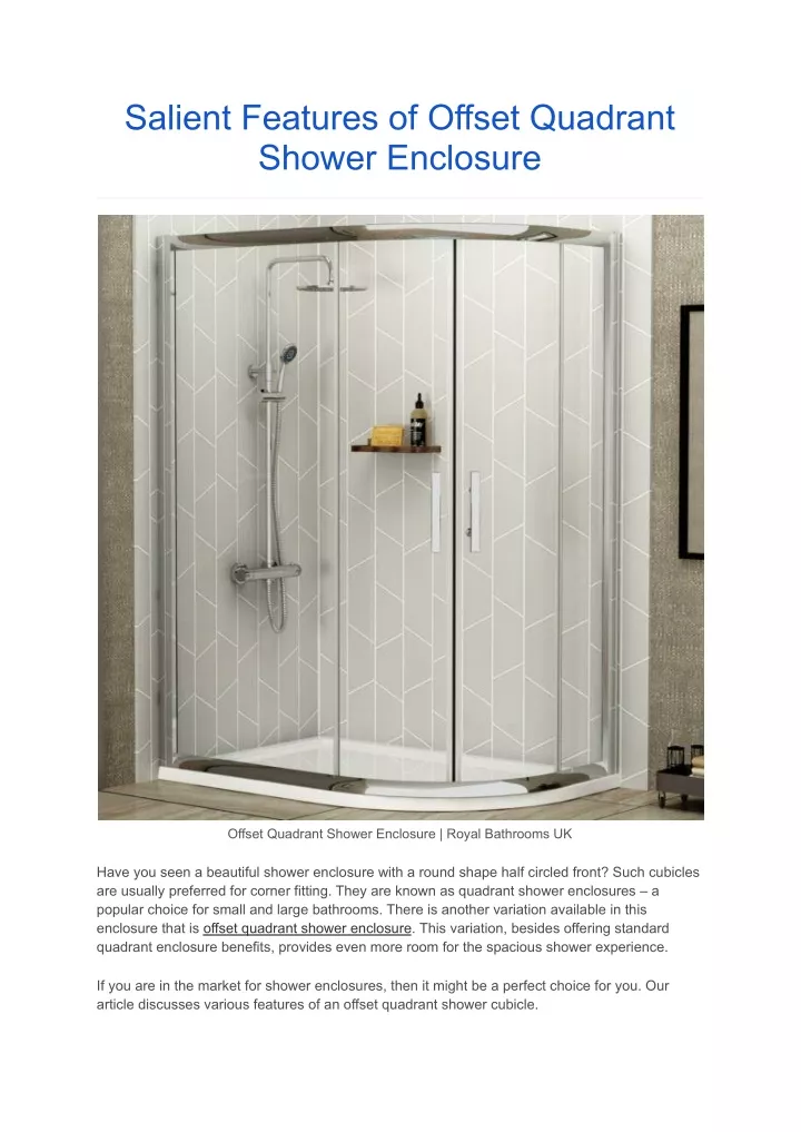 salient features of offset quadrant shower