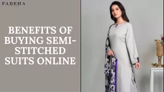 BENEFITS OF BUYING SEMI-STITCHED SUITS ONLINE