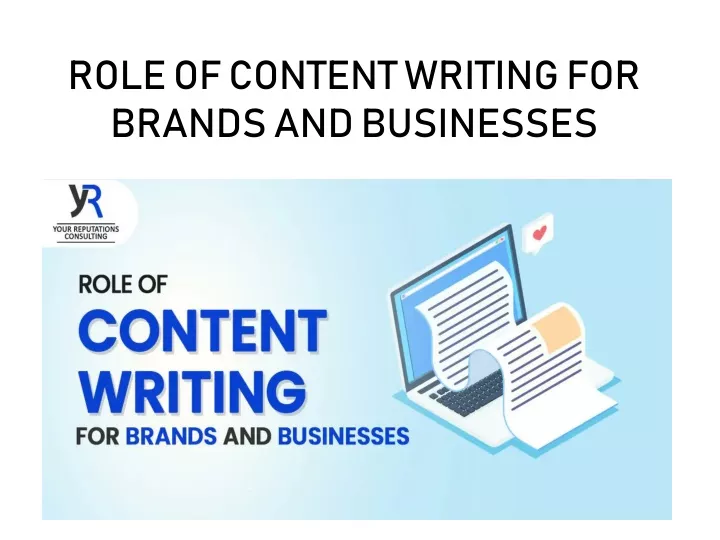 role of content writing for brands and businesses