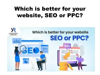 which is better for your website seo or ppc