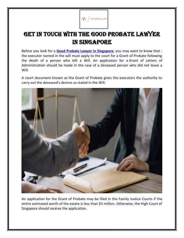 get in touch with the good probate lawyer