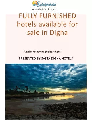 Fully furnished hotels available for sale in Digha