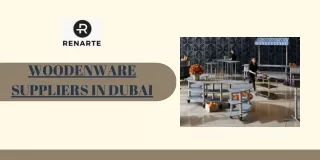 Woodenware Suppliers in Dubai