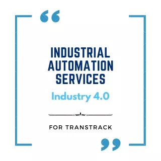 Industrial Automation Service- Transtrack
