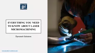 everything you need to know about laser micromachining