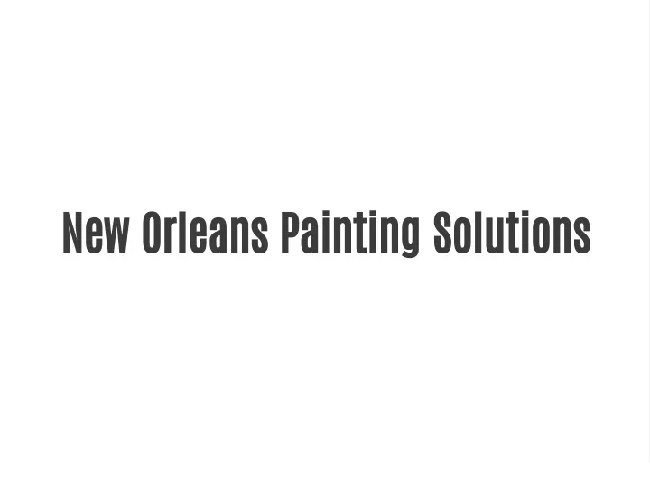 new orleans painting solutions