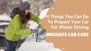 4 Things You Can Do To Prepare Your Car For Winter Driving