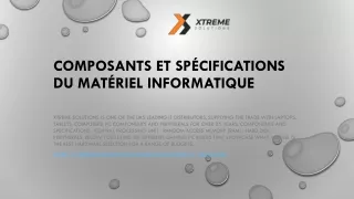 composants et sp cifications du mat riel informatique