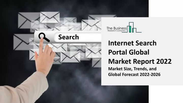 internet search portal global market report 2022