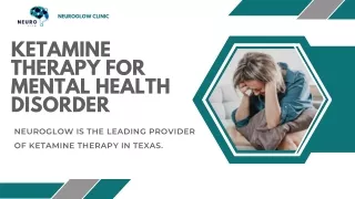 Ketamine therapy for anxiety TX - NeuroGlow Clinic