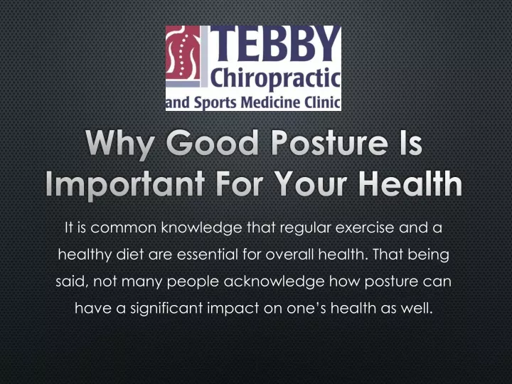 why good posture is important for your health