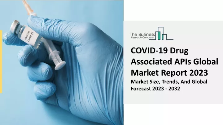 covid 19 drug associated apis global market