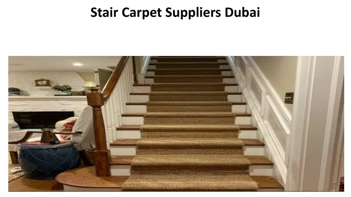 stair carpet suppliers dubai