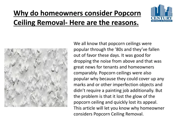 why do homeowners consider popcorn ceiling