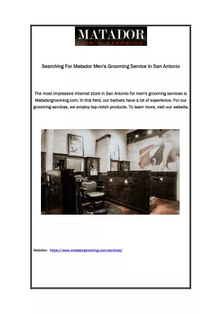 Searching For Matador Men's Grooming Service In San Antonio