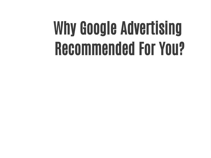 Why Recommended PPT -