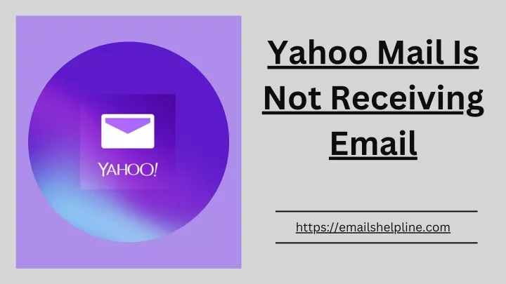 yahoo mail is not receiving email