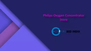 Philips Oxygen Concentrator Store In Hyderabad, Philips Oxygen Concentrators Near me – Hospital Bed India.