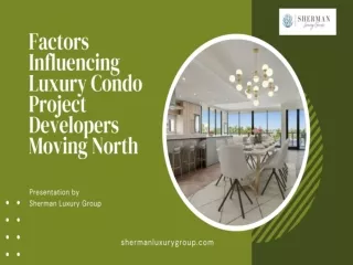 Factors Influencing Luxury Condo Project Developers Moving North