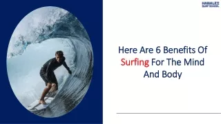 Here Are 6 Benefits Of Surfing For The Mind And Body