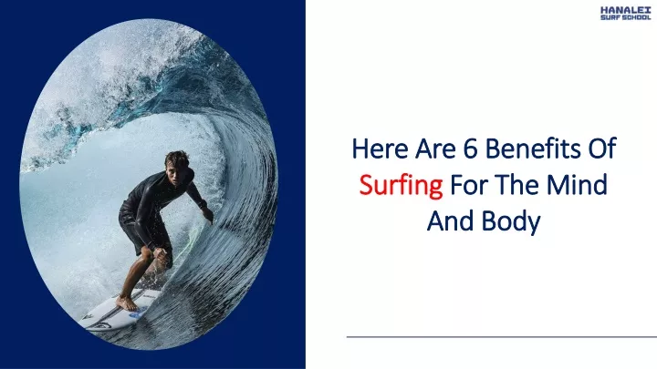 here are 6 benefits of surfing for the mind