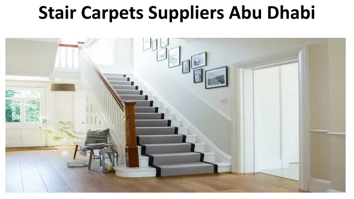 stair carpets suppliers abu dhabi