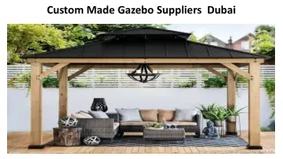 custom made gazebo suppliers dubai