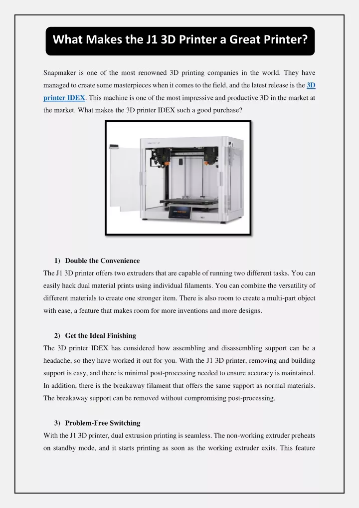 what makes the j1 3d printer a great printer