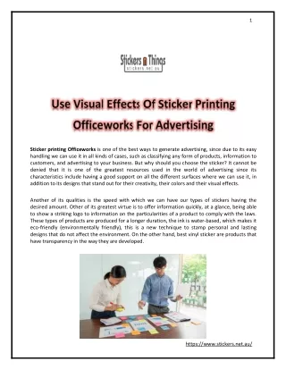 Use Visual Effects Of Sticker Printing Officeworks For Advertising