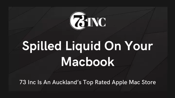 spilled liquid on your macbook