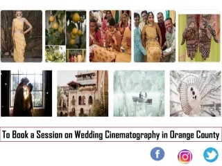 To Book a Session on Wedding Cinematography in Orange County