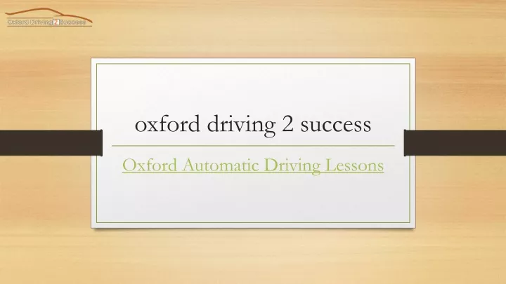 oxford driving 2 success