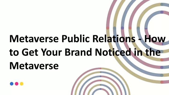 metaverse public relations how to get your brand