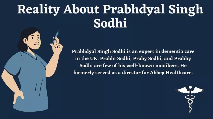 reality about prabhdyal singh sodhi