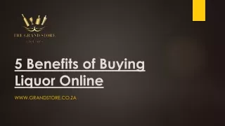 5 Benefits of Buying Liquor Online