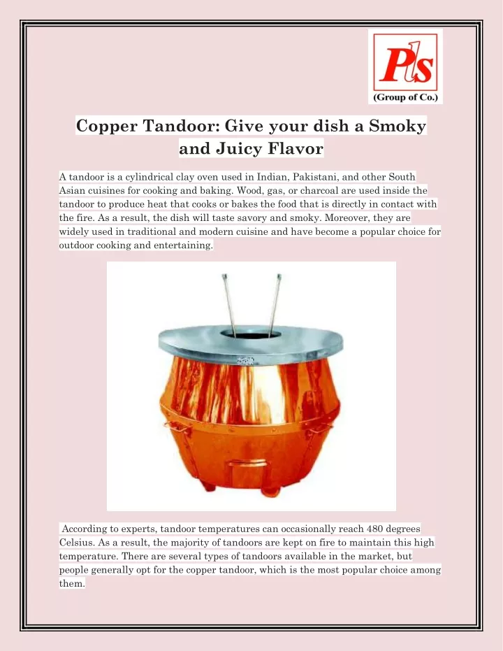 copper tandoor give your dish a smoky and juicy