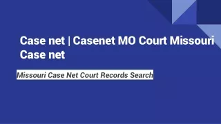 Case net | casenet MO |Court Missouri Case net
