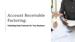 Account Receivable Factoring: Your Guide to Financing Invoices