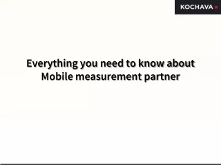 Everything you need to know about Mobile measurement partner