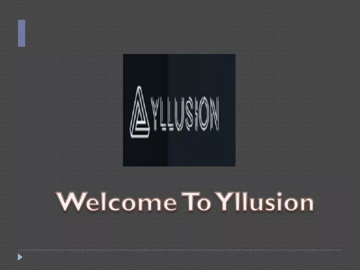 welcome to yllusion